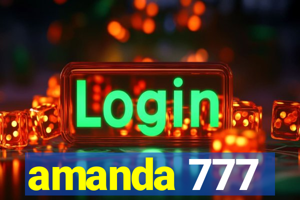 amanda 777